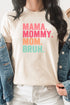 Cream “Mama, Mom, Bruh” Graphic Tee(660)